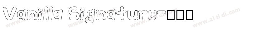 Vanilla Signature字体转换